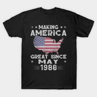 39th Birthday Gift Making America Great Since May 1980 T-Shirt